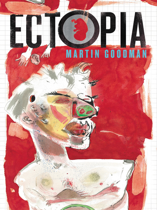 Title details for Ectopia by Martin Goodman - Available